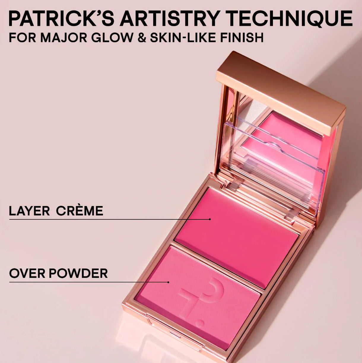 PATRICK TA 
Major Headlines Double-Take Crème & Powder Blush Duo.                                               Color: She's a Doll - bright neutral pink
Size 0.17 oz crème and 0.17 oz powder/5 g crème and 5 g powder