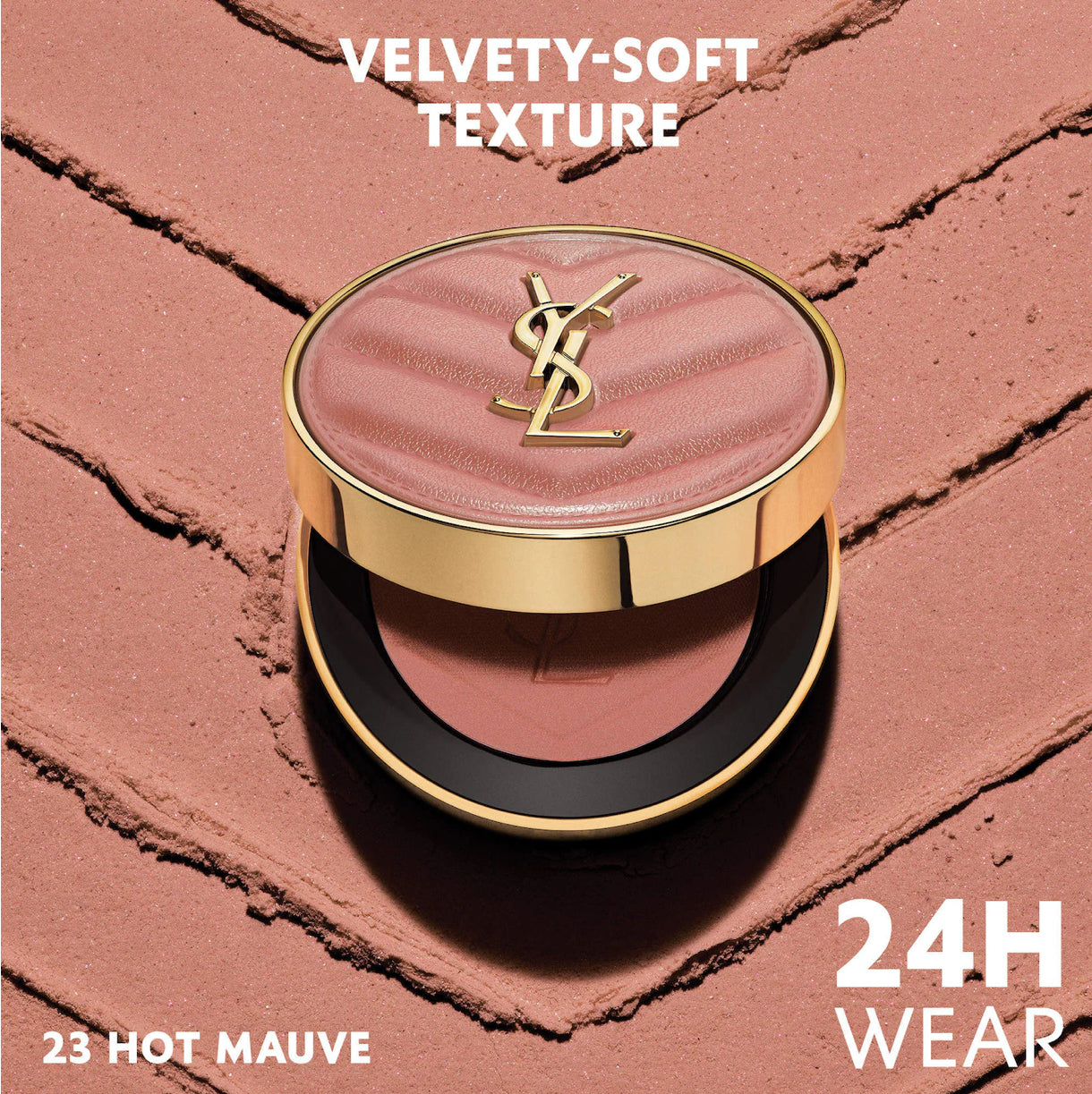 Yves Saint Laurent 
Make Me Blush 24H Buildable Powder Blush.      Color: 23 Hot Mauve - warm rosey taupe matte
  Size 0.17 oz/5 g